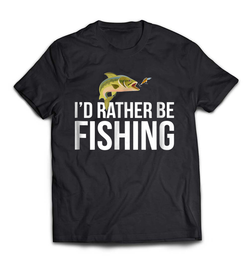 I’d Rather Be Fishing T-Shirt: Show Off Your Passion for the Great Outdoors